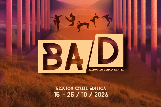 Antzerki dta Dantza Garaikidearen BAD Bilbao Jaialdiaren XXVIII. edizioa urriaren 15etik 25era bitartean izango da