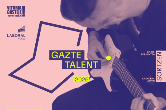 Gazte Talent 2026 - Musika talde eta bakarlari gazteen lehiaketa