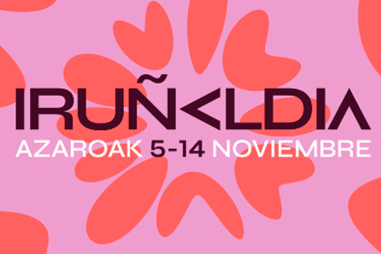 Iru�aldiak euskarazko kultura garaikidez loratuko du Iru�ea azaroaren 5etik 14ra