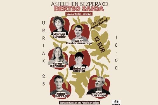 Astelehen Bezperako Bertso Saioa 2026: Onintza Enbeita, Aitor Etxebarriazarraga, Nerea Ibarzabal, Xabat Illarregi, Unai Iturriaga, Maialen Lujanbio