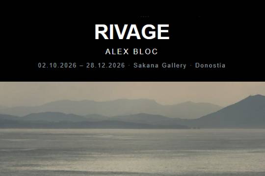 "Rivage", Alex Bloc-en erakusketa