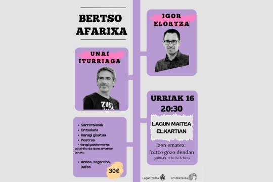 Bertso afaria: Igor Elortza, Unai Iturriaga
