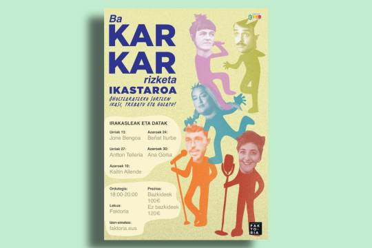 "BaKAR-KARrizketa" ikastaroa: Oholtzaratzeko sortzen ikasi, trebatu eta gozatu