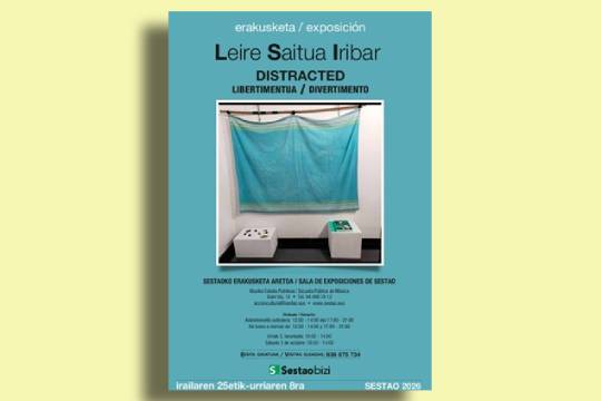 "Distracted - Divertimento", Leire Saitua Iribarren erakusketa
