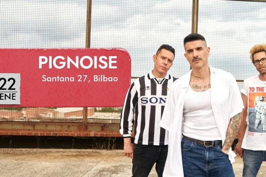 Negufest 2027: Entradas concierto Pignoise (22 de enero - Bilbao)