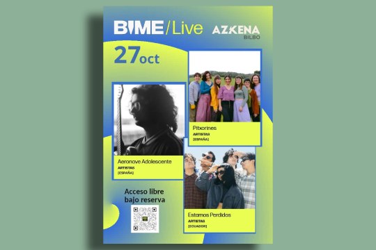 BIME Live 2026: Pitxorines + Aeronave Adolescente + Estamos Perdidos