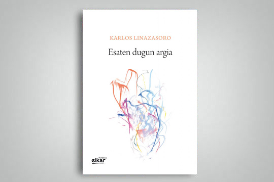 "Esaten dugun argia"