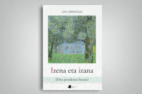 "Izena eta izana (Hitz poetikoari buruz)"