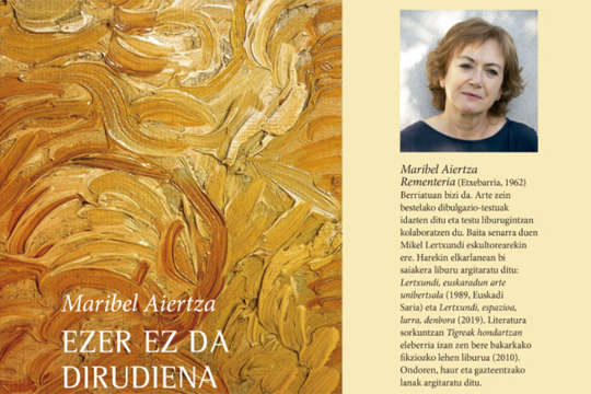 Loraldia 2022: Maribel Aiertzaren "Ezer ez da dirudiena" liburuaren aurkezpena