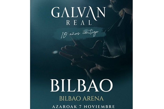Galvan Real (Bilbo - azaroak 7 2026)