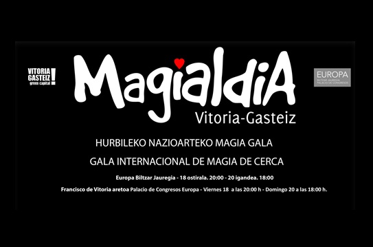Magialdia 2026: &ldquo;Heraclio Fournier Kartak&rdquo; Nazioarteko Hurbileko Magia Gala
