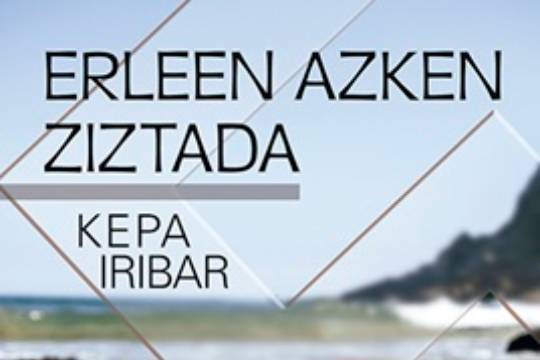 Literatur-solasaldia: "Erleen azken ziztada" (Kepa Iribar)