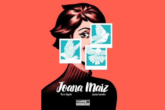 Komikia eta nobela grafikoko kluba (2026-2027): "Joana Maiz" (Yurre Ugarte, Joseba Larratxe)