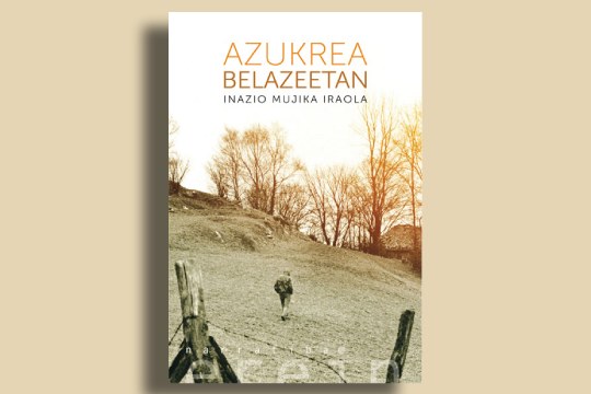 Liburuaren hitzordua: "Azukrea belazeetan" (Inazio Mujika Iraola)