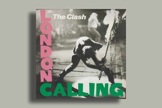 "LONDON CALLING, THE CLASH"