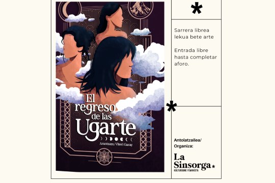 Liburu-aurkezpena: "EL REGRESO DE LAS UGARTE" (Arantzazu Viteri)