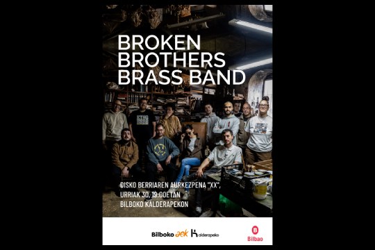 BROKEN BROTHERS BRASS BAND:  "XX" diskoaren aurkezpena
