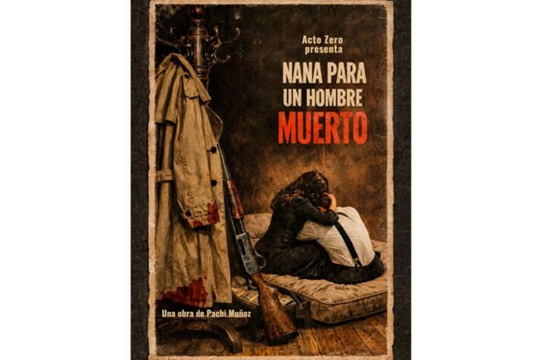 Hemengo Antzerki Erakustaldia 2026: "NANA PARA UN HOMBRE MUERTO"
