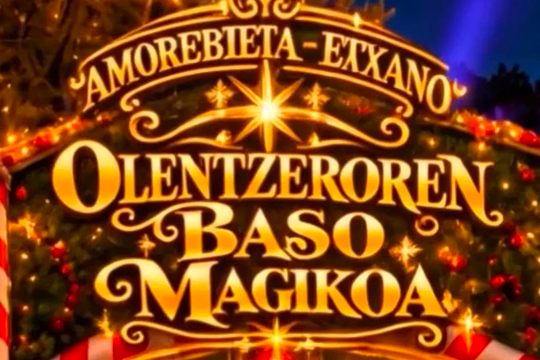 Amorebieta-Etxanoko Olentzeroren Baso Magikoa: egitaraua