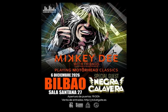 Mikkey Dee with Friends + Negra Calavera (Bilbo)
