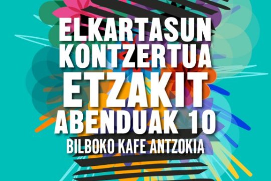 Sarrerak ETZAKIT (Bilboko Kafe Antzokia - Abenduak 10)