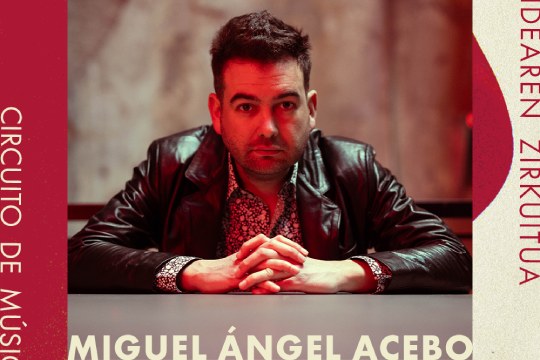 Musikagileak 2026: MIGUEL &Aacute;NGEL ACEBO