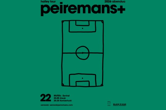 Sarrerak Peiremans+ (abenduak 22 eta 23 - Iru&ntilde;a)