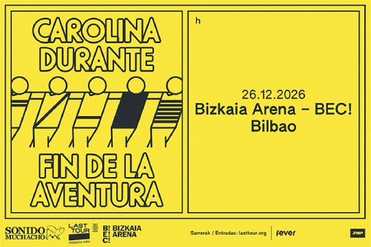 Carolina Durante (2026eko abenduak 26 - Bilbo)