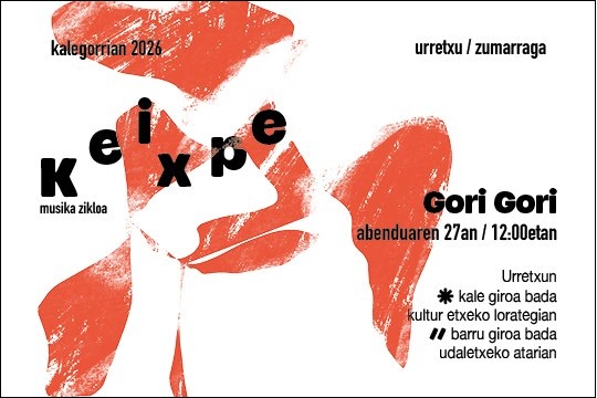 Keixpe 2026: Gori Gori