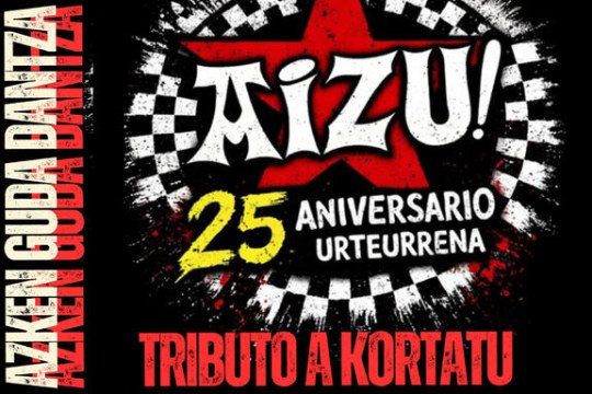 AIZU! (KORTATU omenaldia) + BERRIZ TIJUANA (TIJUANA IN BLUE omenaldia)