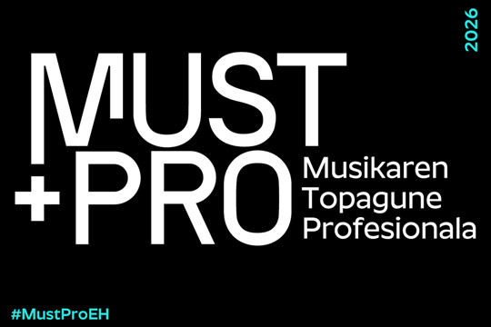 Must +Pro 2027 - Euskal Herriko musikaren topagune profesionala