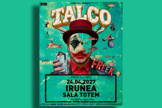 TALCO: "Freek Tour 2027" + FITO SKINS + SKAREGEKASKO (apirilak 24 - Totem Aretoa)