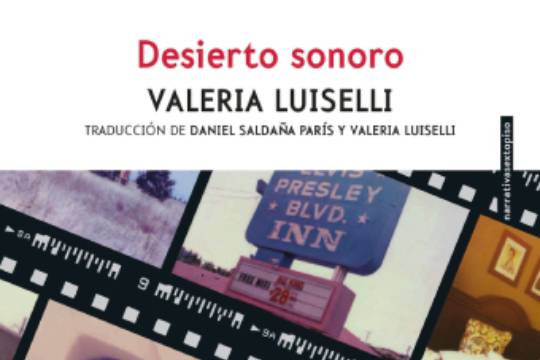 Ameriketako literaturen irakurketa kluba (2026-2027): "Desierto sonoro" (Valeria Luiselli)