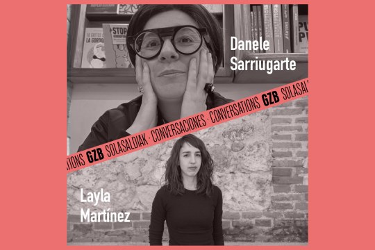 Gutun Zuria 2026:  Danele Sarriugarte y Layla Mart&iacute;nez: "Una literatura cargada en el futuro"