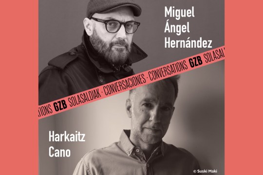 Gutun Zuria 2026: MIGUEL &Aacute;NGEL HERN&Aacute;NDEZ y HARKAITZ CANO: "AYER Y HOY, AQU&Iacute; Y ALL&Aacute;, NOSOTROS Y LOS OTROS"