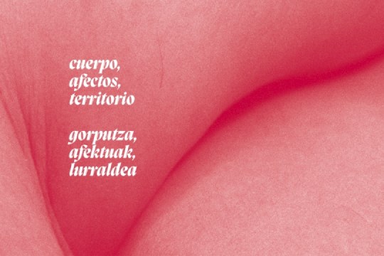 "Cuerpo, afectos, territorio"