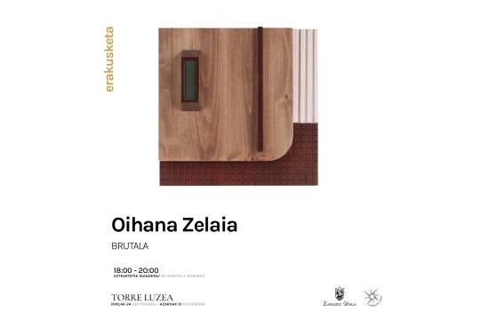 "Brutala" exposici&oacute;n de Oihana Zelaia