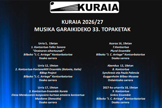 Encuentros de M&uacute;sica Contempor&aacute;nea Kuraia 2026-2027