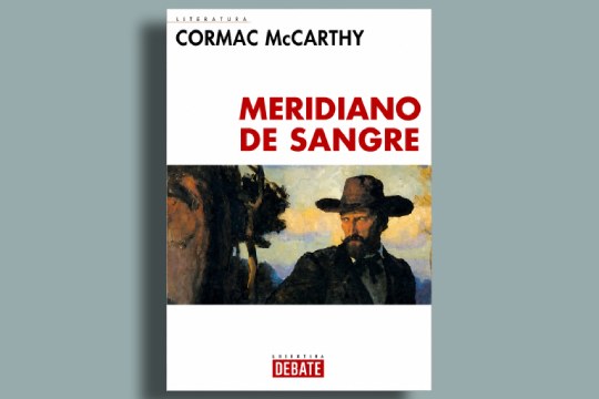 Narrativas de lo fant&aacute;stico (2026-2027): "Meridiano de sangre" (Cormac McCarthy)