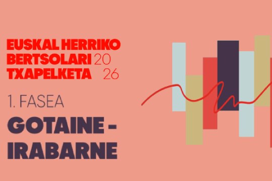 Euskal Herriko Bertsolari Txapelketa 2026: Primera Fase (Gotaine-Iribarne)