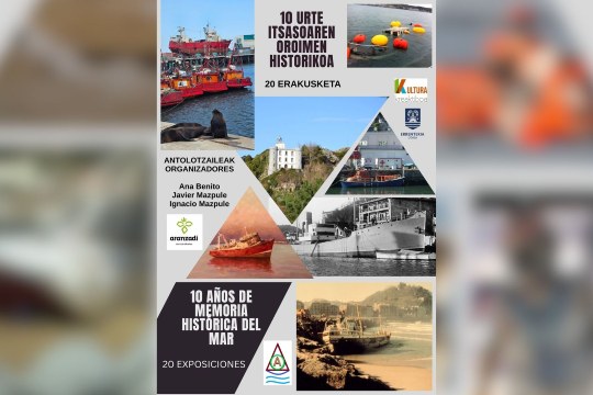 "10 A&Ntilde;OS DE MEMORIA HIST&Oacute;RICA DEL MAR. 20 EXPOSICIONES"