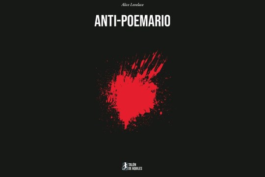 Presentaci&oacute;n de libro: "ANTI-POEMARIO" (Alice Lovelace)