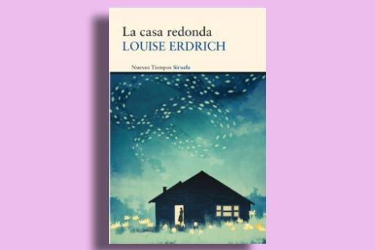 Club de lectura: "La casa redonda" (Louise Erdrich)