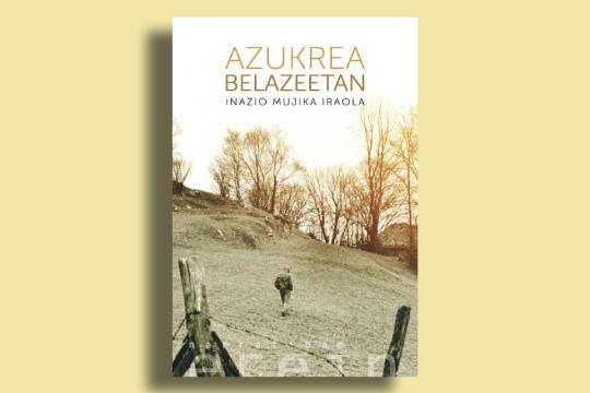 Rinc&oacute;n de lectura: "Azukrea belazeetan" (Inazio Mujika Iraola)