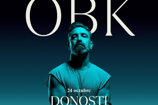 OBK: "V&eacute;rtigo Tour" (24 de octubre - Donostia/San Sebasti&aacute;n)