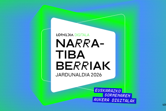 Narratiba Berriak. Euskarazko sormenaren aukera digitalak