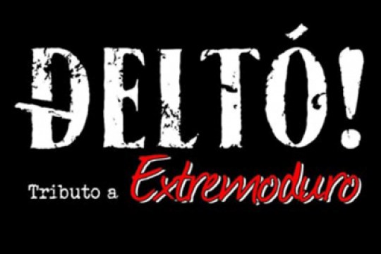 DELT&Oacute;! Tributo a Extremoduro