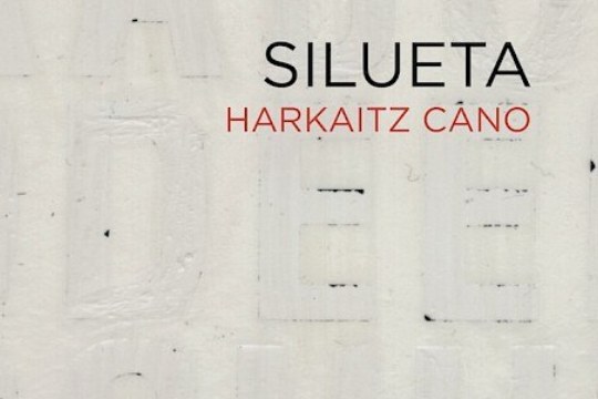 Irakurzaleak: "Silueta" (Harkaitz Cano)