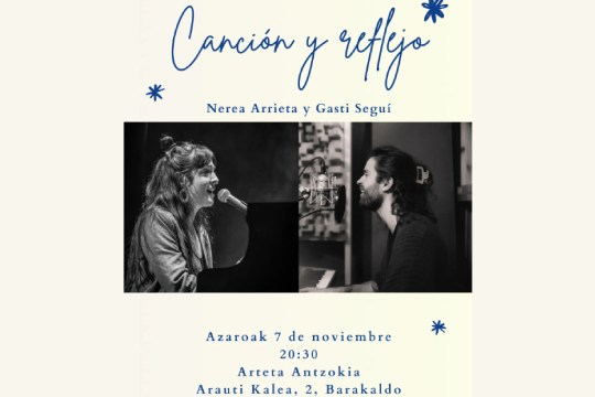 Nerea Arrieta y Gasti Segu&iacute;: "Canci&oacute;n y Reflejo"