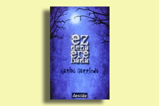 Club de lectura infantil: "Ez dena ere bada" (Karlos Gorrindo)